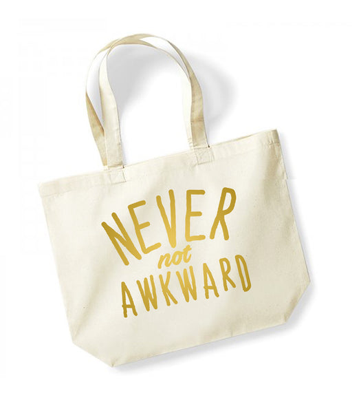 Never Not Awkward - Large Canvas Tote Bag