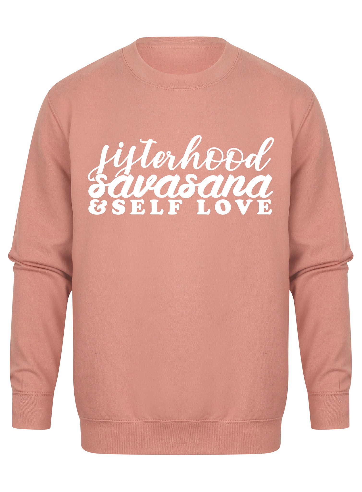 Sisterhood Savasana & Self Love - Unisex Fit Sweater