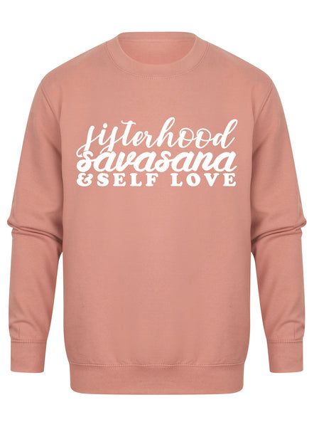 Sisterhood Savasana & Self Love - Unisex Fit Sweater