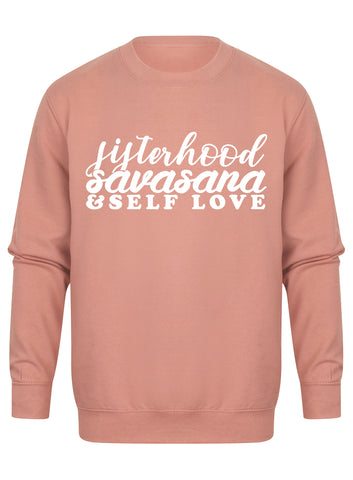 Sisterhood Savasana & Self Love - Unisex Fit Sweater