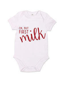 Ok, But First Milk - Babygrow - White