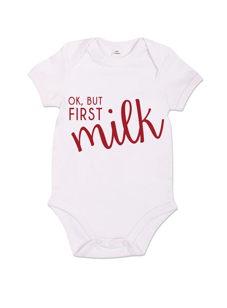 Ok, But First Milk - Babygrow - White