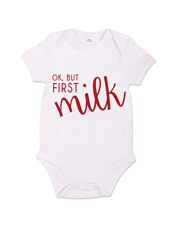 Ok, But First Milk - Babygrow - White