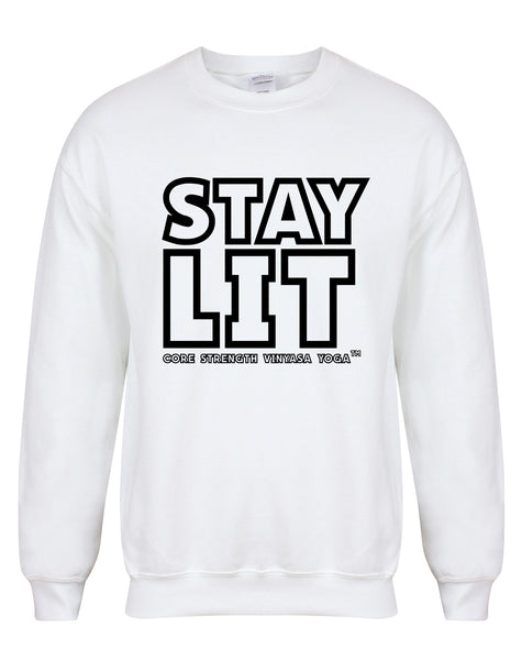 Stay Lit - Core Strength - Unisex Fit Sweater