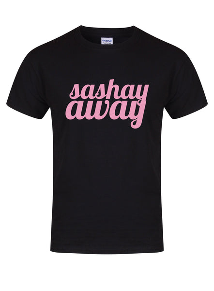 Sashay Away - Unisex Fit T-Shirt
