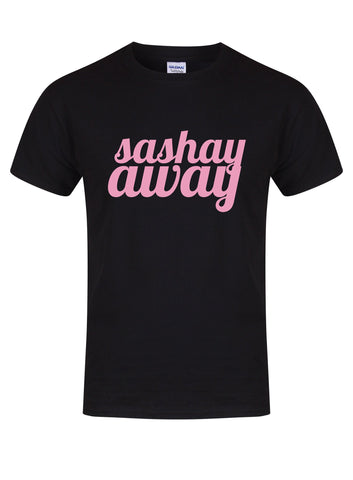Sashay Away - Unisex Fit T-Shirt