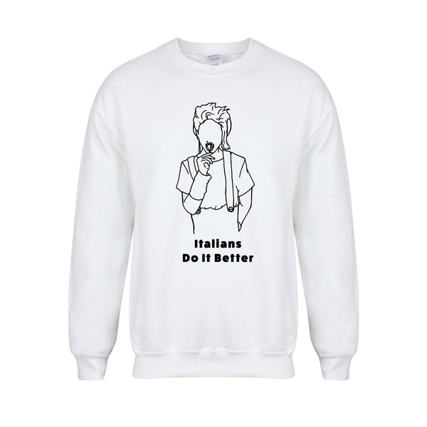 Italians Do It Better - Unisex Fit Sweater