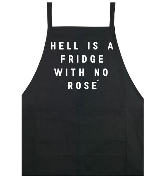 Hell Is A Fridge With No Rose - Apron - Black