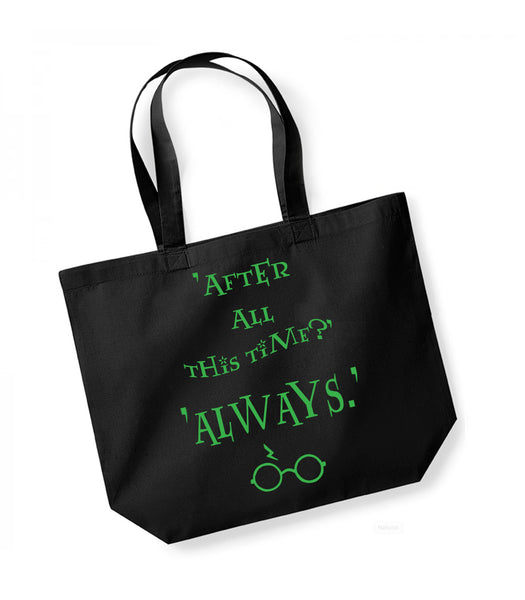 After All This Time? Always - Large Canvas Tote Bag