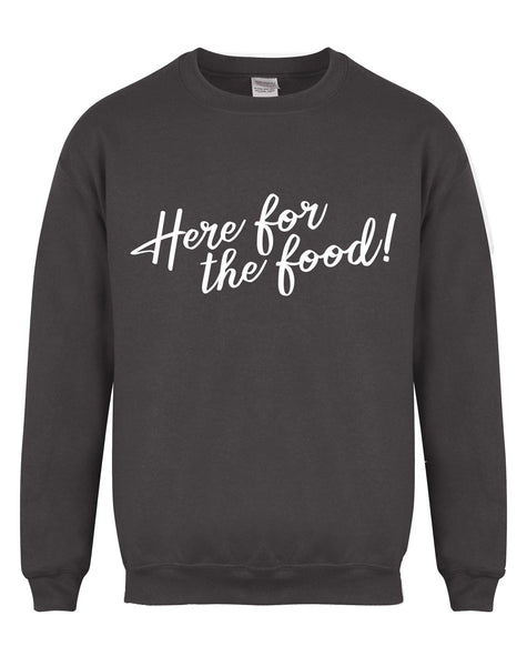 Here For The Food! - Unisex Fit Sweater