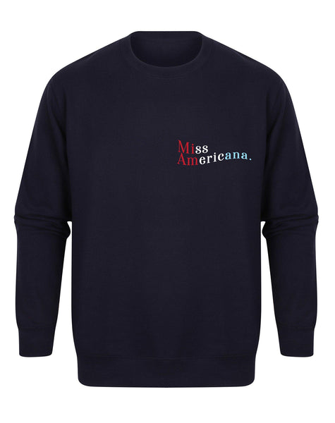 Miss Americana. - Unisex Fit Sweater