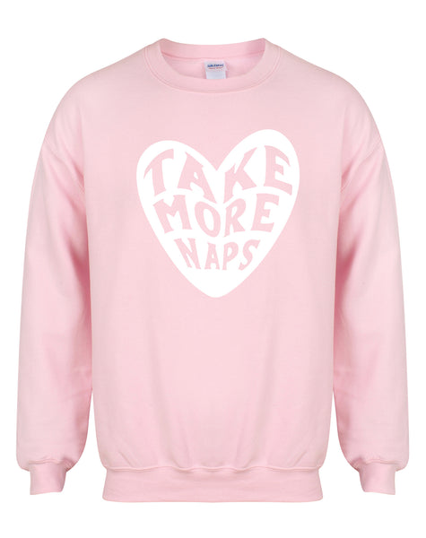 Take More Naps - Unisex Fit Sweater