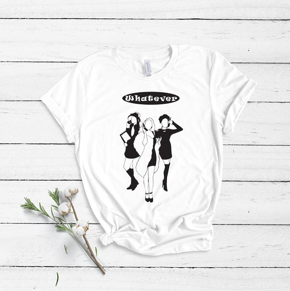 Whatever - Unisex T-Shirt