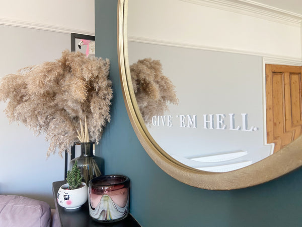 Give 'Em Hell.  - Mirror Decal