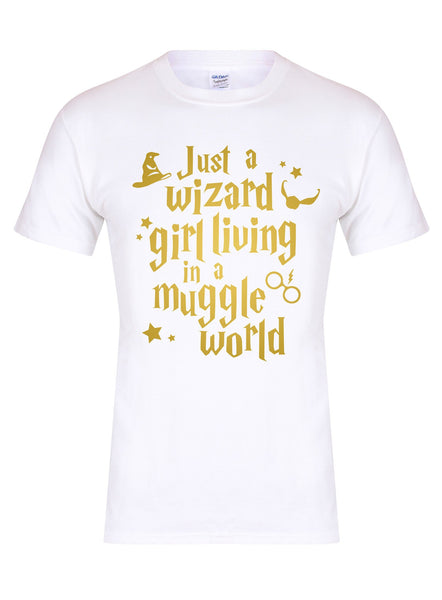 Just a Wizard Girl Living In A Muggle World - Unisex Fit T-Shirt