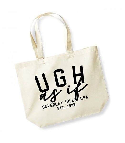 Ugh As If - Large Canvas Tote Bag