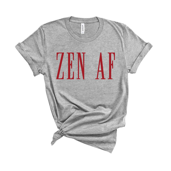 Zen AF - Unisex Fit T-Shirt