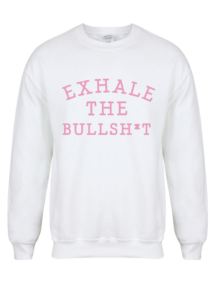 Exhale the Bullshit - Unisex Fit Sweater