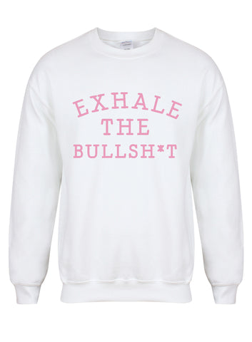 Exhale the Bullshit - Unisex Fit Sweater