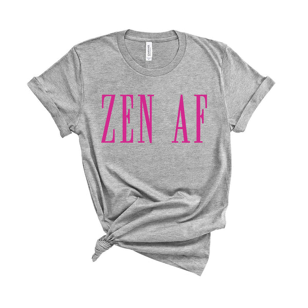 Zen AF - Unisex Fit T-Shirt