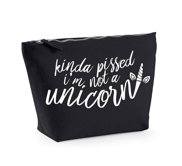 Kinda Pissed I'm Not a Unicorn - Make Up/Cosmetics Bag