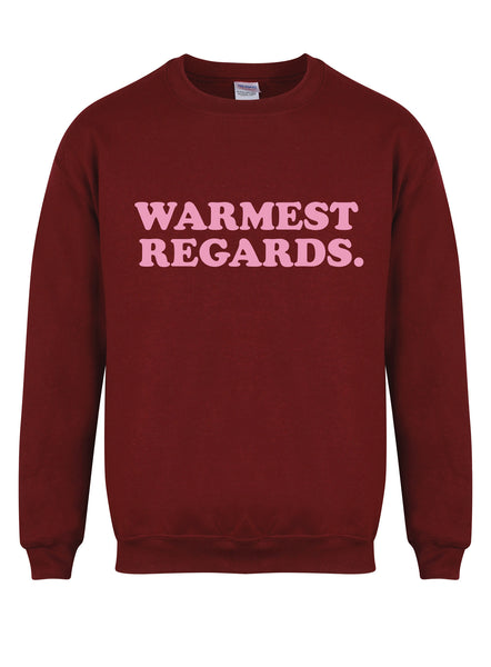 Warmest Regards - Unisex Fit Sweater