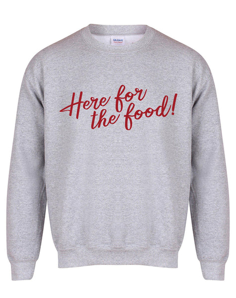 Here For The Food! - Unisex Fit Sweater