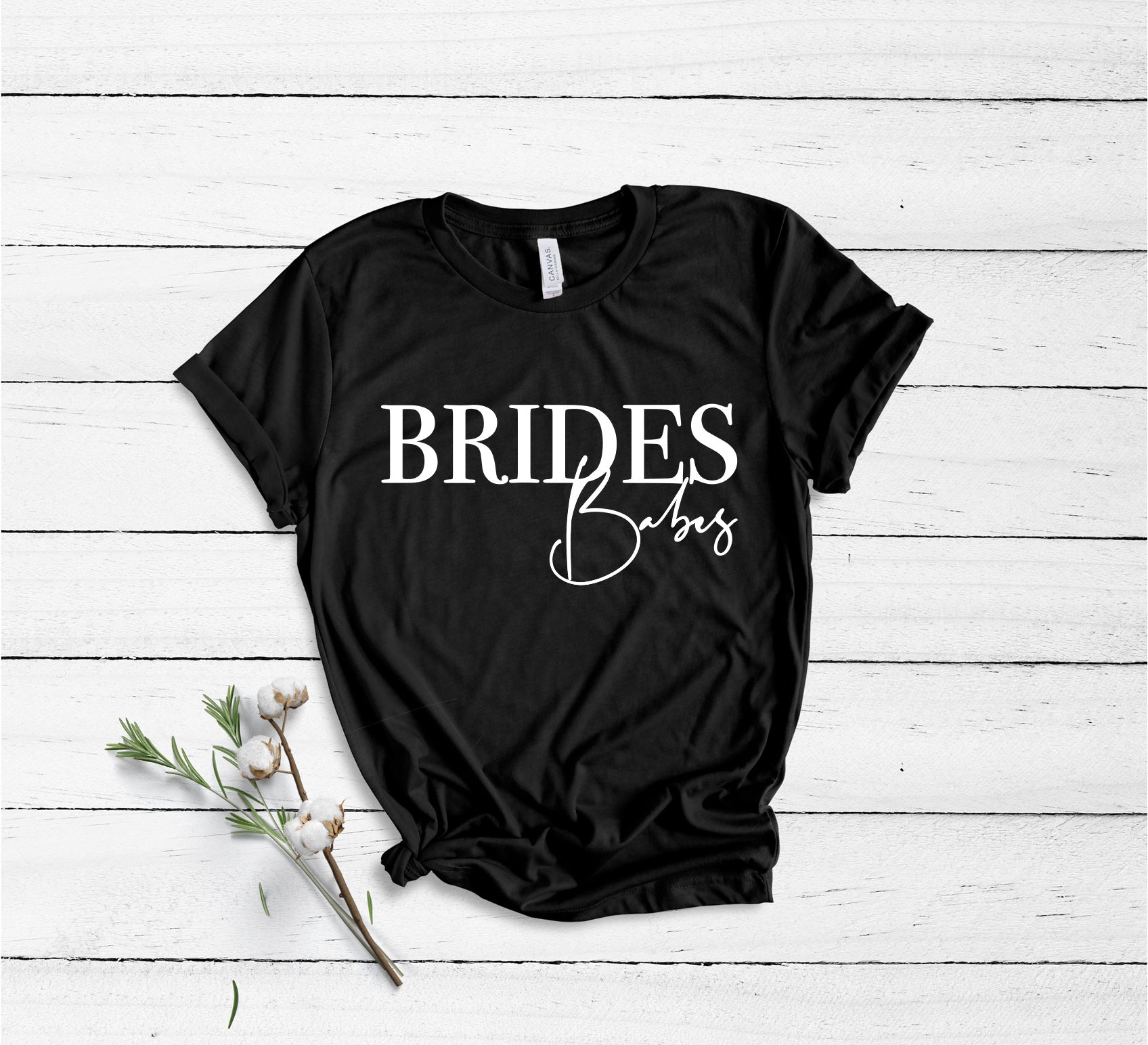 Brides Babes - Non Personalised - Unisex Fit T-Shirt