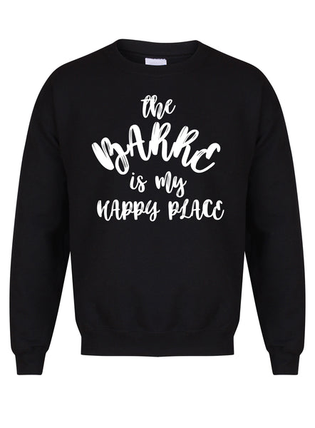 The Barre is my Happy Place - Unisex Fit Sweater