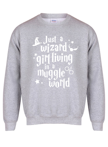 Just a Wizard Girl Living In a Muggle World - Unisex Fit Sweater