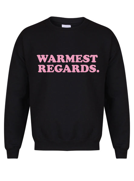Warmest Regards - Unisex Fit Sweater