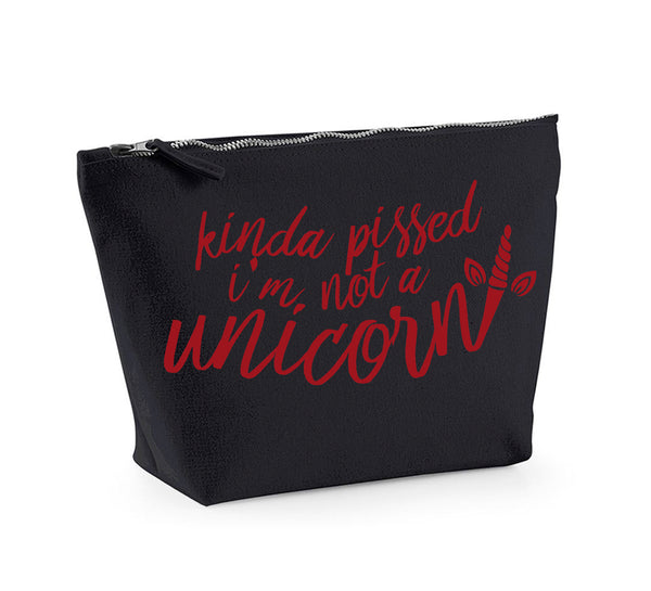 Kinda Pissed I'm Not a Unicorn - Make Up/Cosmetics Bag