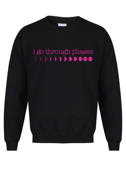 I Go Through Phases - Moon Phases - Unisex Fit Sweater