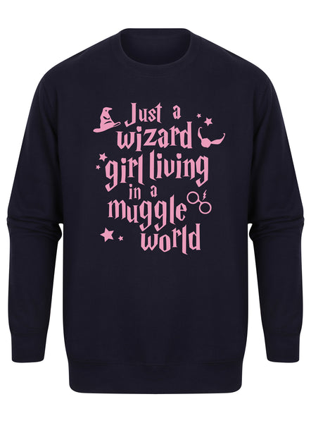 Just a Wizard Girl Living In a Muggle World - Unisex Fit Sweater