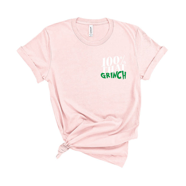 100% That Grinch - Unisex Fit T-Shirt