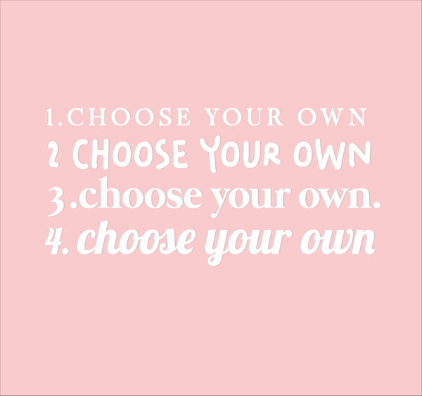 Choose Your Own Wording - Custom  - Mirror Decal