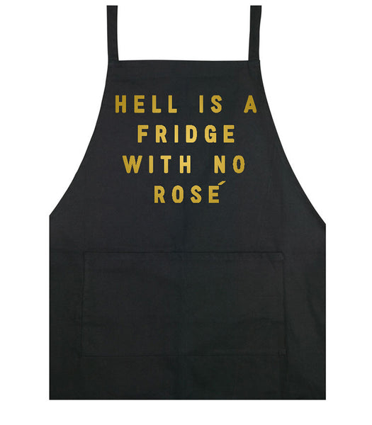 Hell Is A Fridge With No Rose - Apron - Black