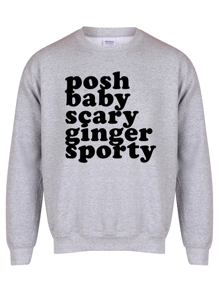 Posh, Baby, Scary, Ginger, Sporty  - Unisex Fit Sweater