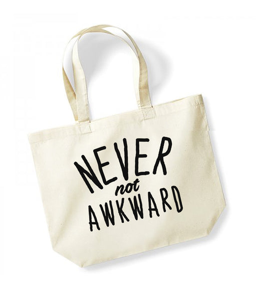 Never Not Awkward - Large Canvas Tote Bag