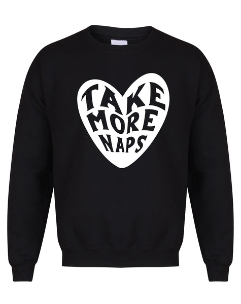 Take More Naps - Unisex Fit Sweater