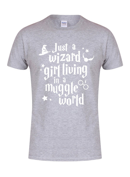 Just a Wizard Girl Living In A Muggle World - Unisex Fit T-Shirt