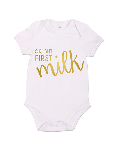 Ok, But First Milk - Babygrow - White