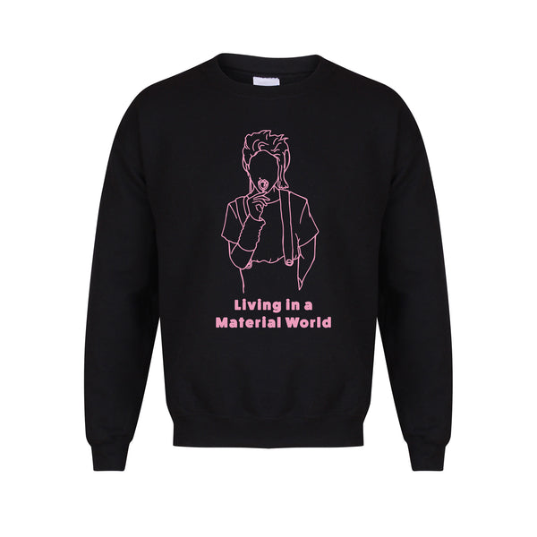 Living In a Material World - Unisex Fit Sweater