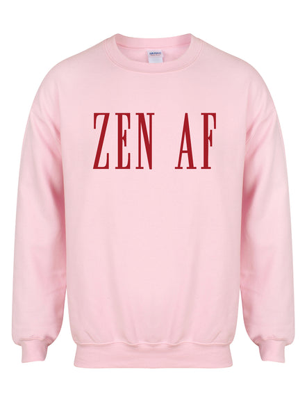 Zen AF - Unisex Fit Sweater