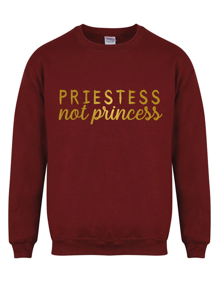Priestess Not Princess - Unisex Fit Sweater