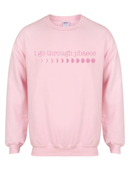 I Go Through Phases - Moon Phases - Unisex Fit Sweater