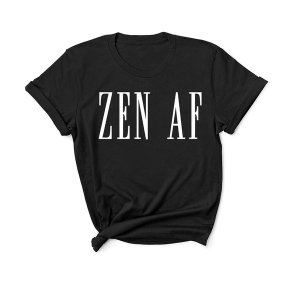 Zen AF - Unisex Fit T-Shirt