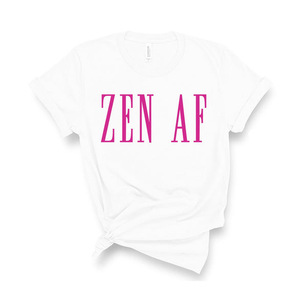 Zen AF - Unisex Fit T-Shirt
