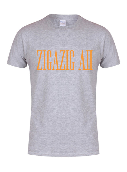 Zigazig Ah - Unisex Fit T-Shirt