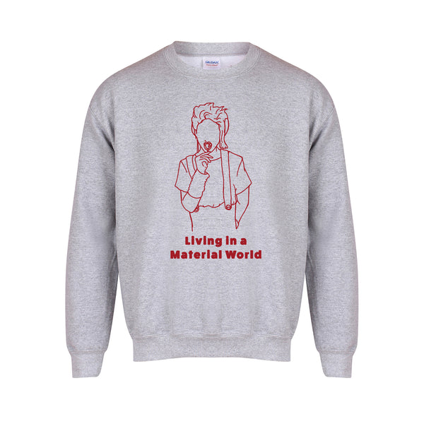 Living In a Material World - Unisex Fit Sweater